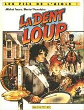 La dent du loup chez Hachette BD