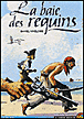 La baie des requins